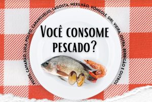 Instituto de Pesca: Núcleo de Pesquisa  estuda consumo de pescado no Estado de São Paulo