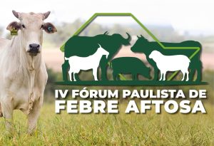 FEICORTE – Fim da vacinação em SP é tema de debate no IV Fórum Paulista de Febre Aftosa